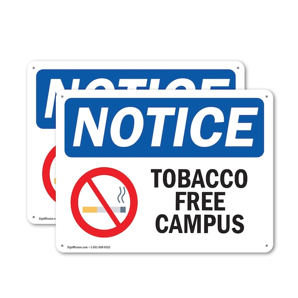 Signmission Tobacco Free Campus OSHA Notice Sign, Plastic, 10in W x 7in L, 2PK OS-2PACK-NS-P-710-L-16732 - main